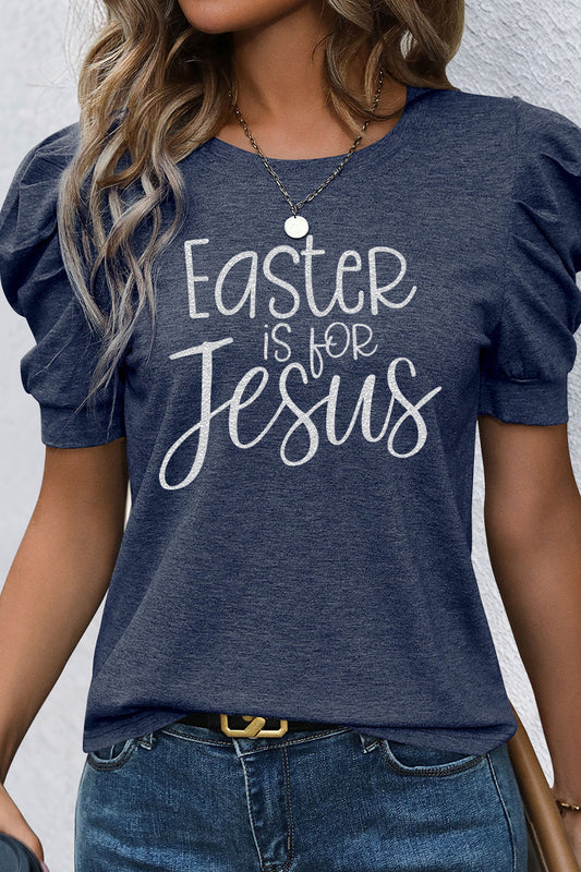 Easter Faith Graphic Tee Easter Is for Jesus Shirt