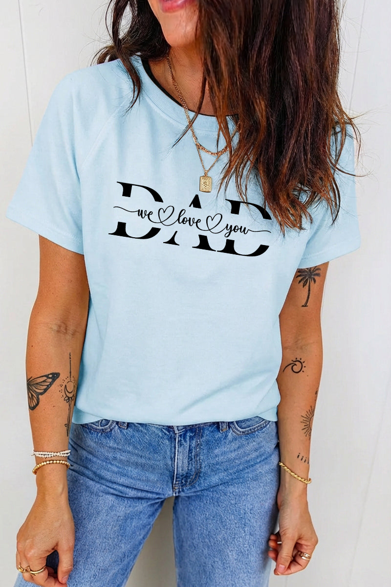 Love You Dad Graphic Tee Family Gift Top