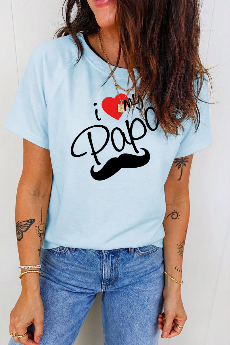 Father's Day Graphic Print T Shirt I Love Papa Mustache Casual Tee