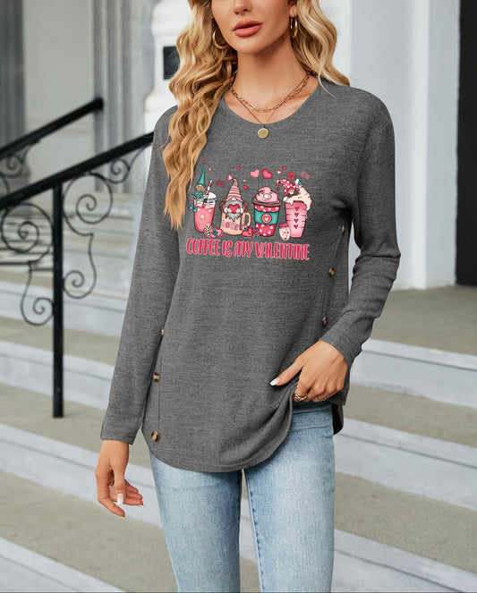 Valentine's Day Coffee Is My Valentine Long Sleeve Top