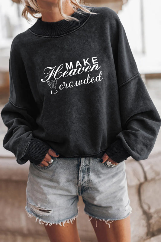 Easter Make Heaven Crowded Faith Graphic Sweatshirt