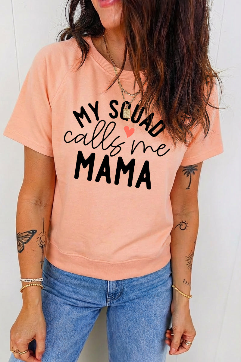 Mother's Day My Squad Calls Me Mama Graphic T Shirt