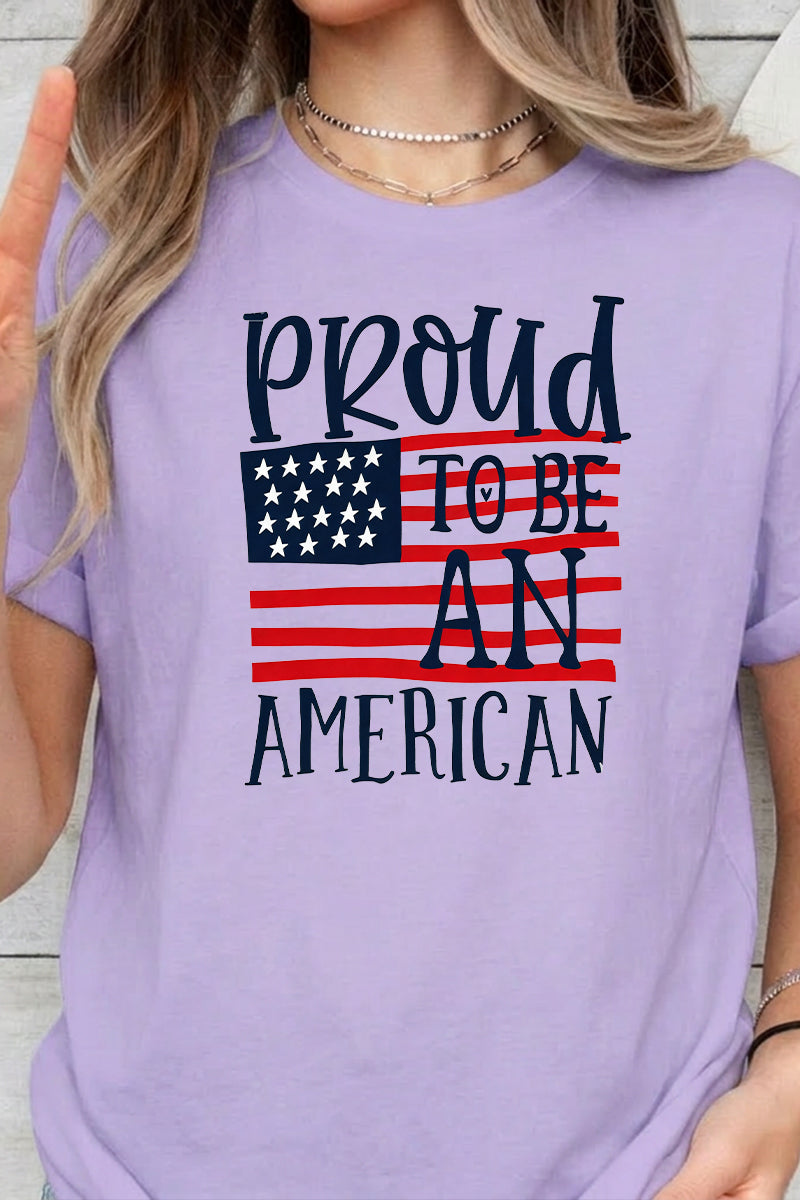 Fourth of July Proud to Be American Graphic Tee Women