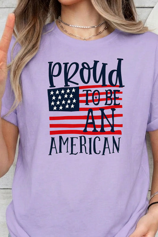 Fourth of July Proud to Be American Graphic Tee Women