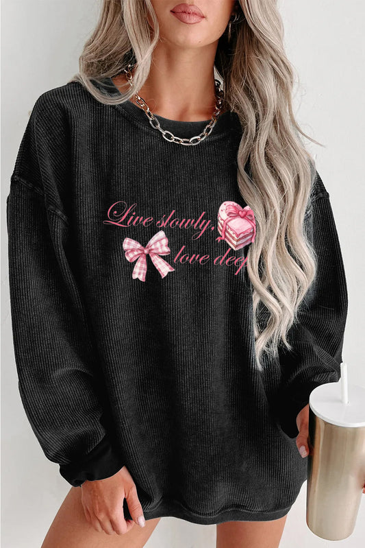 Valentine's Day Live Slowly Love Deeply Graphic Sweatshirt