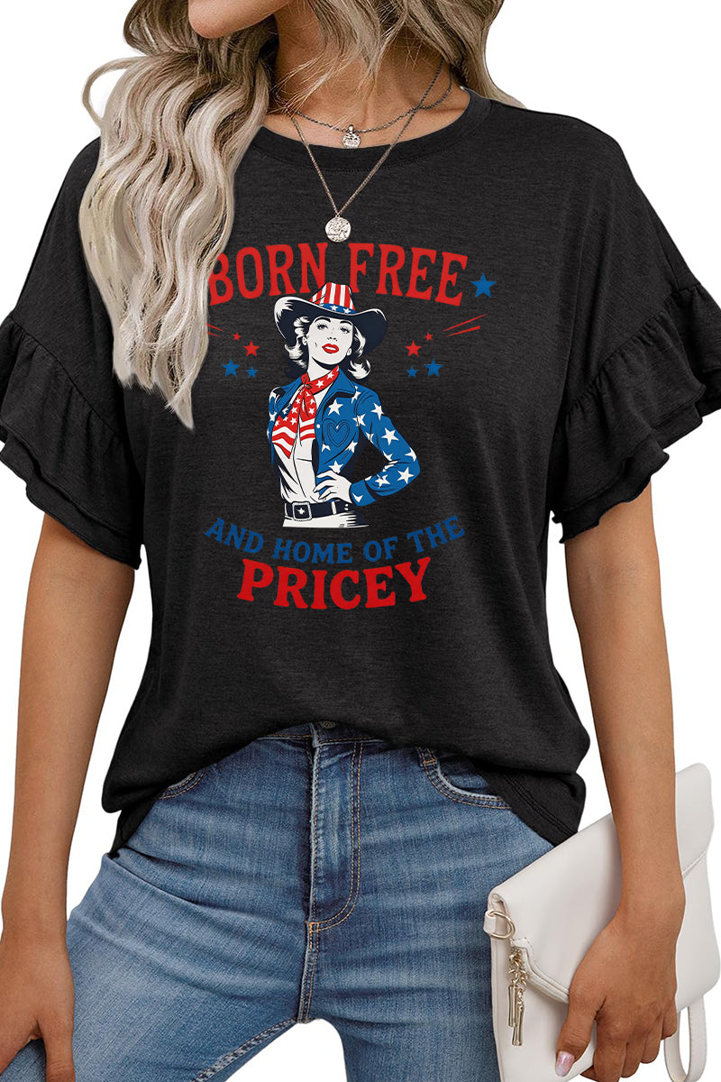 Born Free Patriotic Graphic Tee Women’s Independence Day
