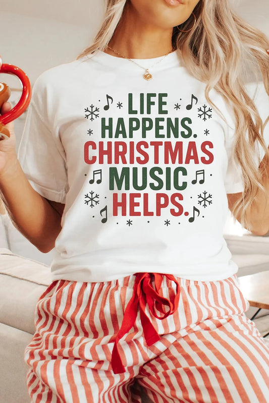 White LIFE HAPPENS CHRISTMAS MUSIC HELPS Graphic Tee